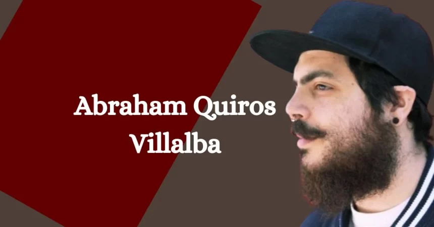 Abraham Quiros Villalba: Revolutionizing Renewable Energy Through Innovation and Global Impact
